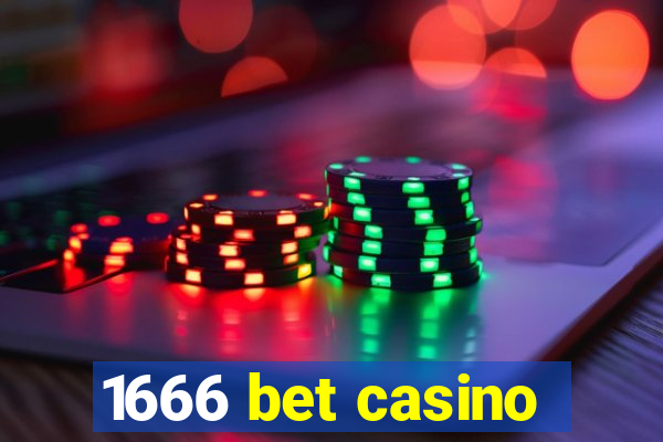 1666 bet casino